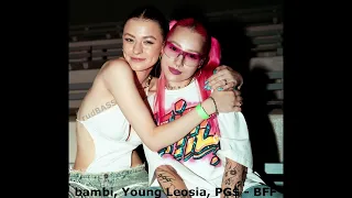 bambi, Young Leosia, PG$ - BFF [BASSBOOSTED]