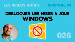 Débloquer les mises à jours de Windows 10 et de Chrome