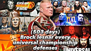 Brock lesnar every universal championship defenses (503-days reign) @ratedrcity654