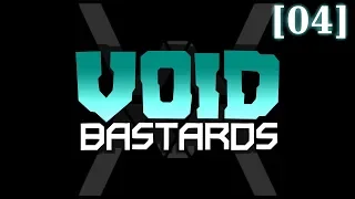 Прохождение Void Bastards (максимальная сложность) [04]