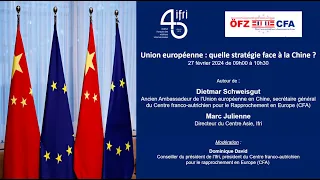 Union européenne : quelle stratégie face à la Chine ?