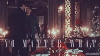 Magnus & Alec | No Matter What |