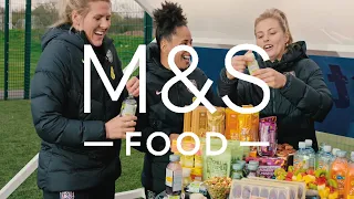 England Women Choose Their #EatWell Faves! | M&S FOOD