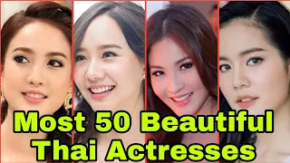 Most 50 Beautiful Thai Actresses 2022 Top Beautiful Thailand Actresses Beautiful Hot Actresses 2022