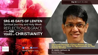SRG Lenten Recollection (Day 24) March 25,2022