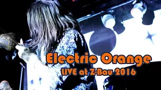 Electric Orange [Live Z-Bau 2016]
