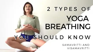 Yoga Breathing - Samavritti and Visamavritti - basics to build on