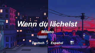 Wenn du lächelst - Milano | Subtitulado al español