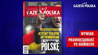 Ujawniamy: praworządność po niemiecku. Niemcy o sobie: jesteśmy totalnymi antydemokratami.