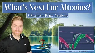 What's Next for Altcoins? (A Realistic Price Analysis)