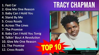 Tracy Chapman 2023 - Greatest Hits, Full Album, Best Songs - Fast Car, Give Me One Reason, Baby ...