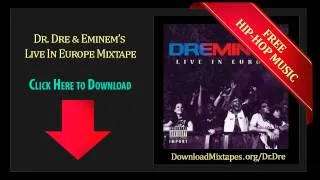 Dr. Dre & Eminem - Intro - Live In Europe  Mixtape