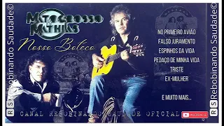 🆁🆂║MATOGROSSO E MATHIAS - Nosso Boteco - Bebendo e Chorando║[Álbum Completo]  🆁🆂Rebobinando Saudade©