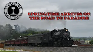 Strasburg Railroad 90: Springtime Arrives on the Road to Paradise