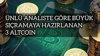 Dünyaca Ünlü Analiste Göre Yükselmeye Hazırlanan 3 Altcoin! | Kripto Haber.