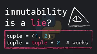 Is Immutability A Lie In Python?