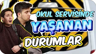 Okul Servisinde Başımıza Gelen 7 Durum 🚌