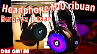 REVIEW Headphone 100 ribuan Murah Terbaik dBe GM150, Headphone Murah Berkualitas dari DBE Acoustic