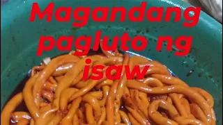 PAANO MAGLUTO NG ISAW NG MANOK NG DI NADUDUROG PART3 MAS MALINAW NA VERSION