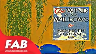 The Wind in the Willows version 2 Full Audiobook by Kenneth GRAHAME by Animals & Nature