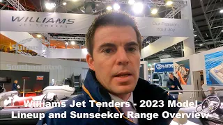 Sunseeker Yachts & Williams Jet Tenders - 2023 Model overview of these amazing inflatable boats