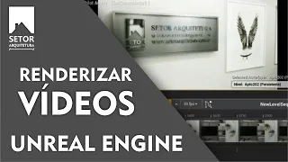 Renderizar vídeo - UNREAL ENGINE