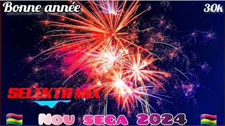 Nou Sega 2024 Mix Local 🎆🧨🎇🥂💥| SELEKTA MIX | BONNE ANNÉE ✨️🥳💃🤩