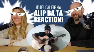 Alip Ba Ta Hotel California Reaction