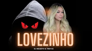 Lovezinho - Treyce (remix )