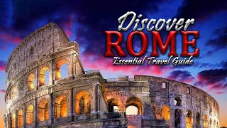 Discover Rome: Exploring the Eternal City