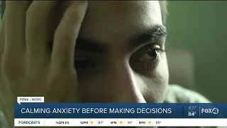 Calming Anxiety before making decisions