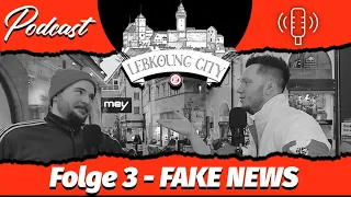 Lebkoung City Podcast - 03 - Fake News