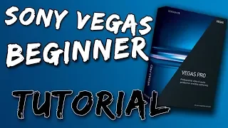 How To Use Sony Vegas Pro 15 For Beginners! (2018)