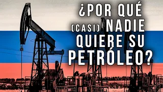 ¿Por qué (casi) nadie quiere comprar petróleo ruso?