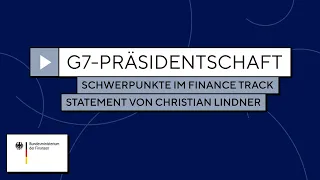 Schwerpunkten der G7-Präsidentschaft im Finance Track - Pressestatement von Christian Lindner