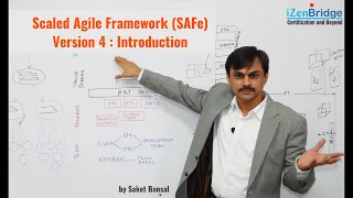 Scaled Agile Framework (SAFe) Version 4 : Introduction