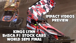 Kings Lynn BriSCA F1 Stock Car World Semi Final 2021 Impact Videos Preview