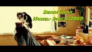 Hostel: Part II (2007) - Kill Count | Death Count | Carnage Count