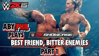 ABY PHIL Play's WWE 2K15 Showcase Best Friend Bitter Enemies