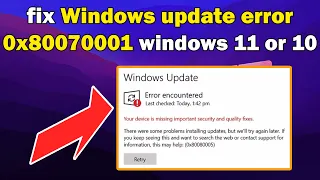 How to fix Windows update error 0x80070001 windows 11 or 10