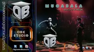 Muqabala MashUp ( D-RESH ) 2013