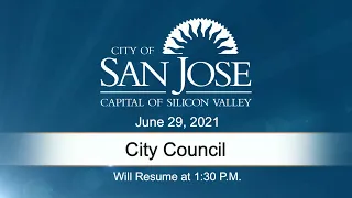 JUN 29, 2021 | City Council, Afternoon Session