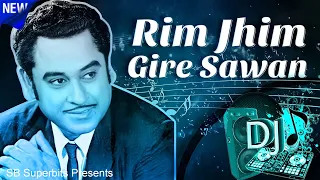 Kishore Kumar Song | Rim Jhim Gire Sawan DJ Remix | Kishore Kumar DJ Gaana @SB-Superbits