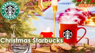 Best of Christmas Starbucks Music 🎄 ☃️Christmas Songs 2023🎄 🔔🎅🏼 Best Christmas Songs Of All Time☃️🔔