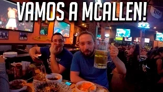 Vlog 571 | Vamos a McAllen, McDonald's No Me Robes!!