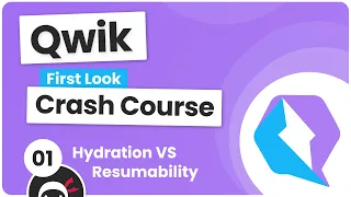 Qwik Crash Course (first look) #1 - Hydration vs Resumability