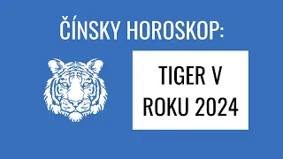 Čínsky zverokruh v roku 2024: TIGER