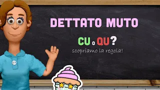 DETTATO MUTO: CU o QU? -Scopriamo la regola!