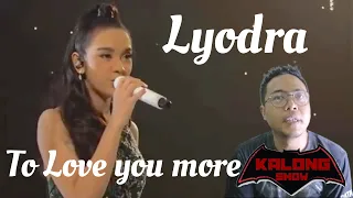 LYODRA TO LOVE YOU MORE KALONG SHOW REACTION