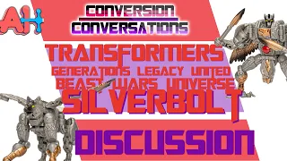 Conversion Conversations: Transformers Generations Legacy United Beast Wars Universe Silverbolt